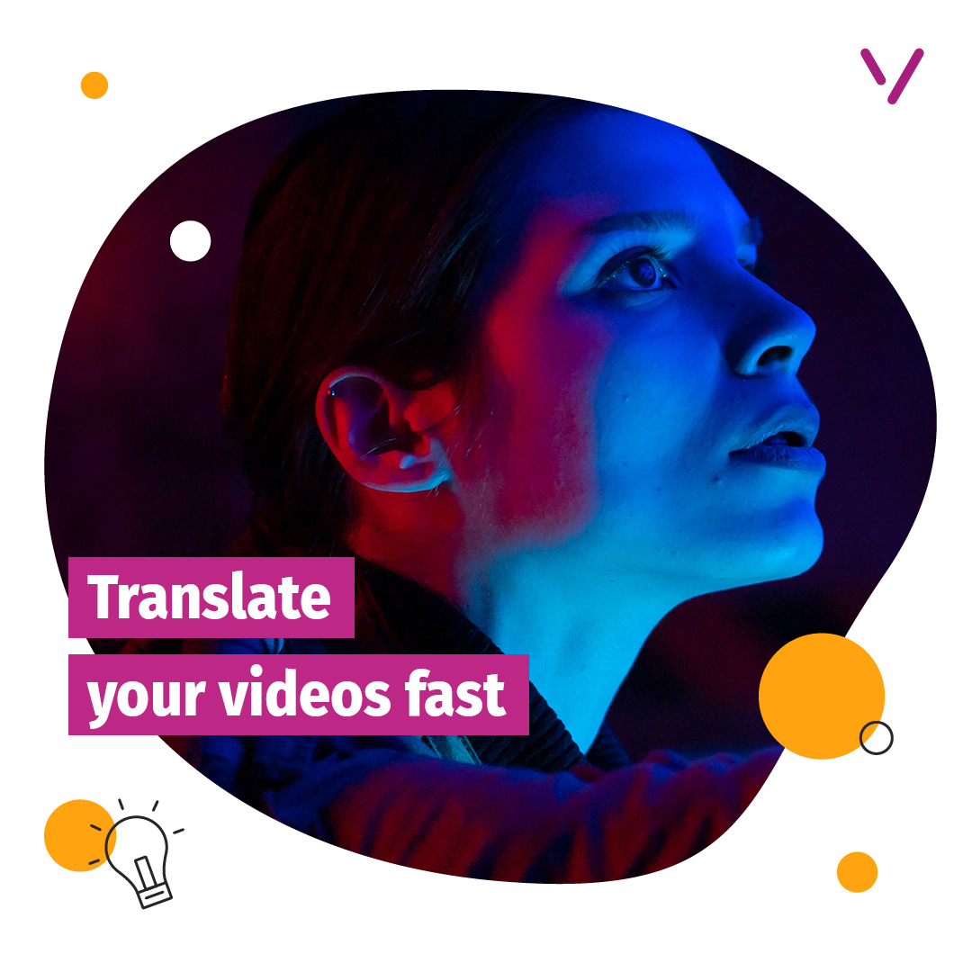 Grow your brand on a global scale with automatic video translation