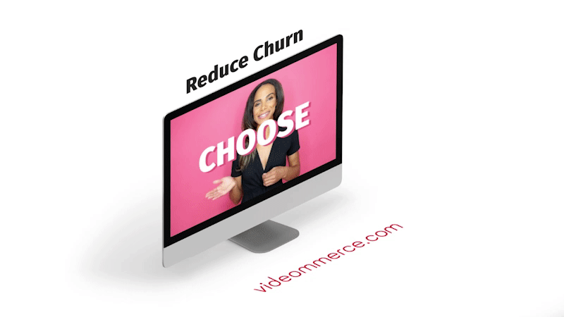 reduce_churn_with_video_and_grow_your_business